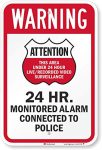 SmartSign - K-8369-HI-12x18 Attention - 24 Hr. Monitored Alarm Connected To Police Sign By | 12" x 18" 3M High Intensity Grade Reflective Aluminum 3M Hi Intensity Grade Reflective Aluminum