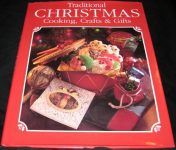 Traditional Christmas Cooking, Crafts & Gifts